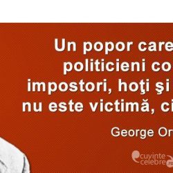 UN POPOR CARE ALEGE POLITICIENI CORUPTI SI TRADATORI NU ESTE VICTIMA CI COMPLICE