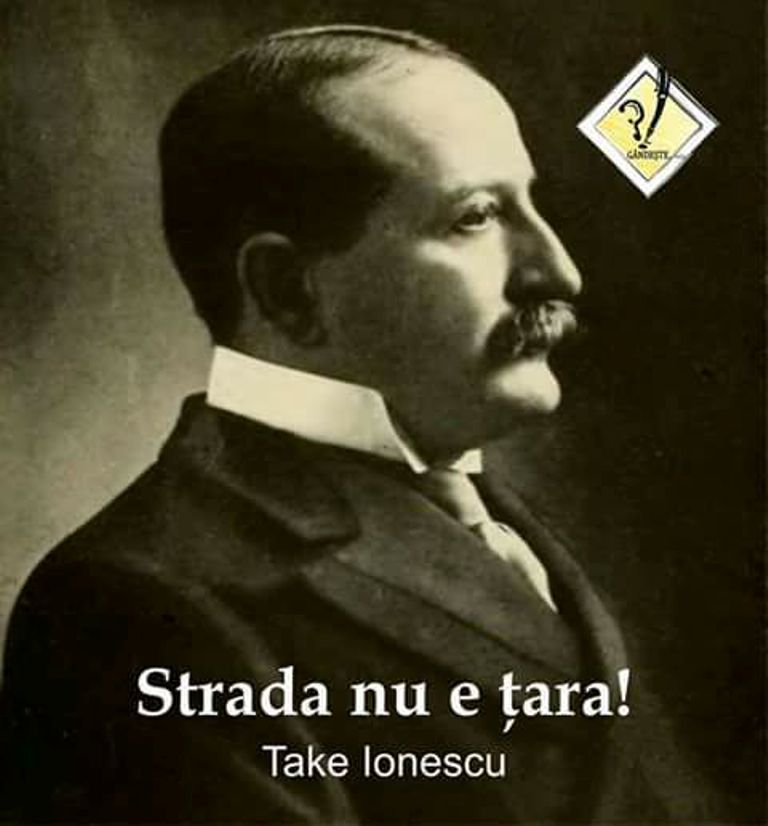 TAKE IONESCU - STRADA NU E TARA!