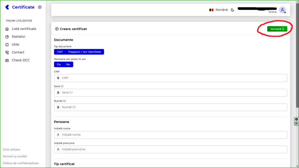 DUPA INTRODUCEREA DATELOR SE APASA BUTONUL SALVEAZA CA SA PUTEM CREA CERTIFICATUL VERDE